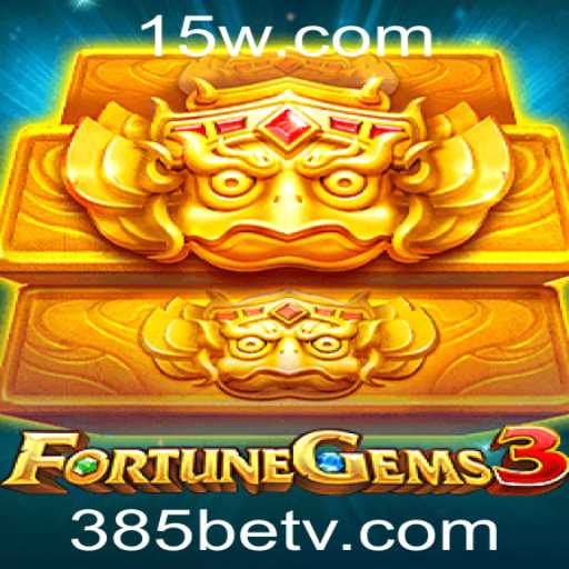Explorando o Novo Jogo FortuneGems3: Uma Aventura em 385bet